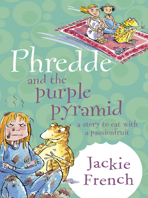Title details for Phredde and the Purple Pyramid by Jackie French - Available